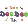 It's a Dee Dee Thing Fill Stitch (5x7) Snap Shot