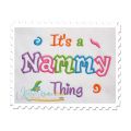 It's a Nammy Thing Applique