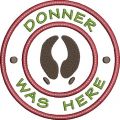 Donner was here applique