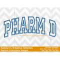 Pharm D Arched Applique Embroidery