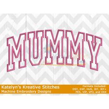 Mummy Arched Applique Embroidery