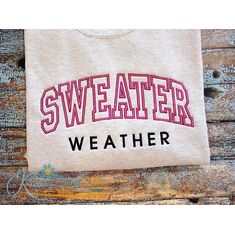 Sweather Weather Arched Applique