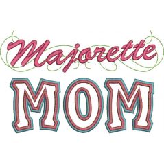 Majorette Mom Applique with a Twist