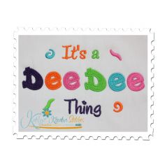 It's a Dee Dee Thing Fill Stitch (5x7)