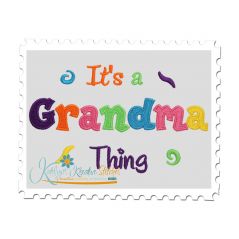 It's a Grandma Thing Fill (5x7)