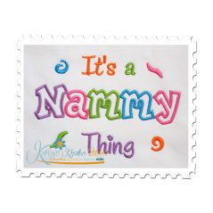 It's a Nammy Thing Applique