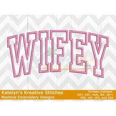 Wifey Arched Applique Embroidery