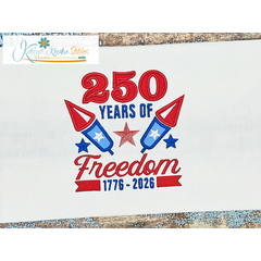 250 Years of Freedom Embroidery