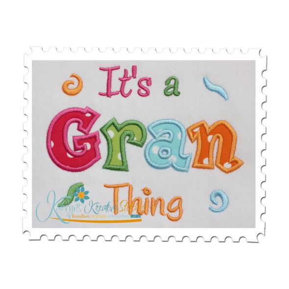It's a Gran Thing Applique