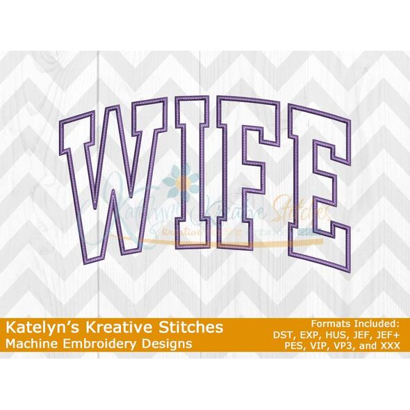 Wife Arched Applique Embroidery