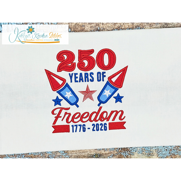 250 Years of Freedom Embroidery