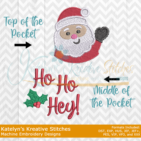 Santa Ho Ho Hey Pocket Peeker Machine Embroidery Design