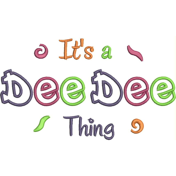 It's a Dee Dee Thing Applique (6x10 and 11x7) Snap Shot