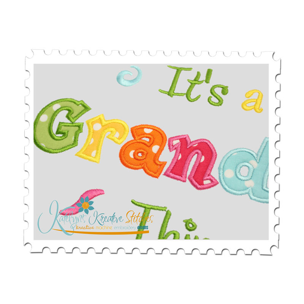 It's a Grandma Thing Applique (6x10 and 11x7) Close Up