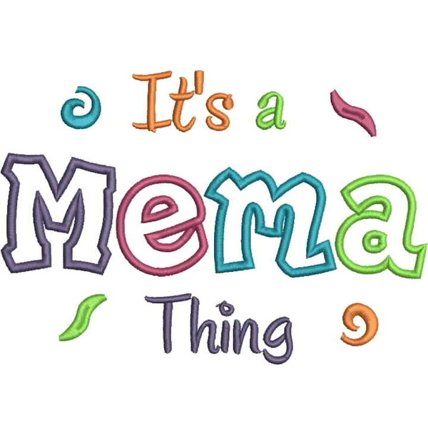 It's a Mema Thing Applique Snap Shot