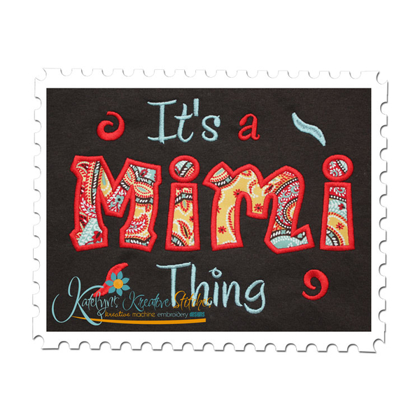 It's a Mimi Thing Applique