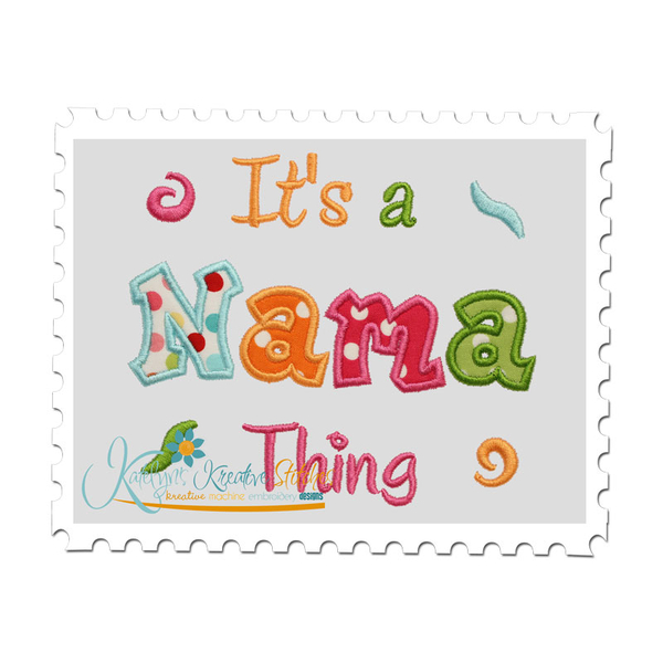 It's a Nama Thing Applique