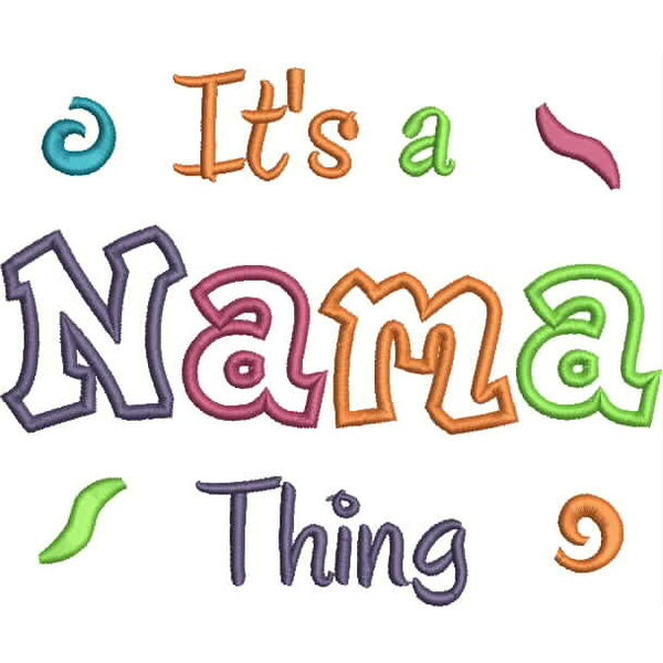 It's a Nama Thing Applique Snap Shot