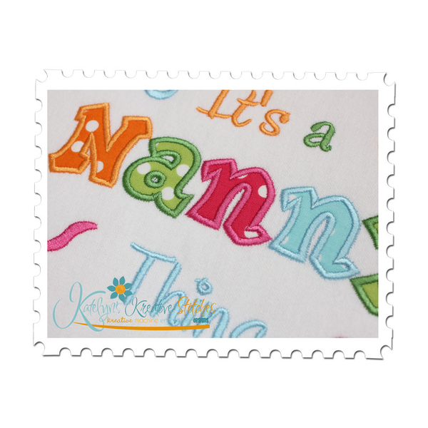 It's a Nanny Thing Applique Close Up