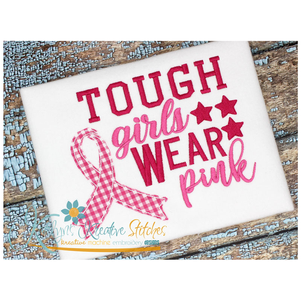 Tough Girls Wear Pink