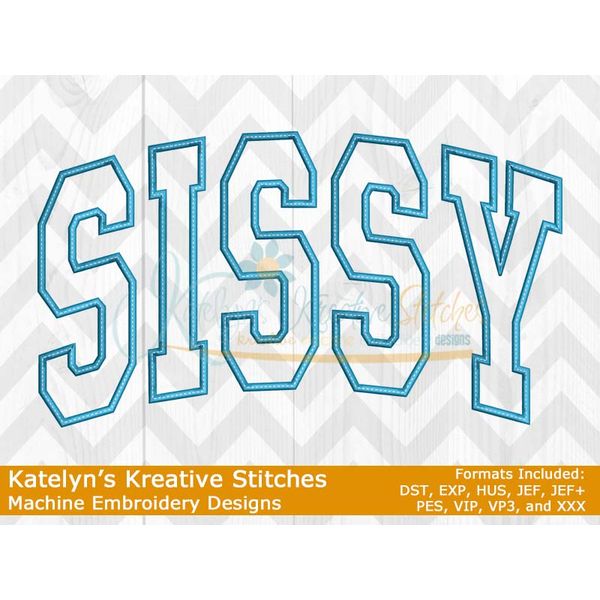 Sissy Arched Applique Embroidery