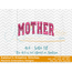 Mother Arched Embroidery