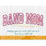 Band Mom Arched Embroidery