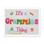 It's a Grammies Thing Fill (5x7)