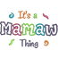 It's a Mamaw Thing Applique Snap Shot