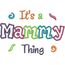 It's a Mammy Thing Applique Snap Shot