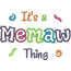 It's a Memaw Thing Applique Snap Shot