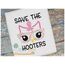 Save The Hooters Applique Embroidery