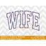 Wife Arched Applique Embroidery